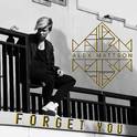 Forget You专辑