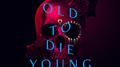 Too Old To Die Young (Original Series Soundtrack)专辑