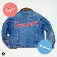 原版伴奏 Strangers - Sigrid (karaoke Version)