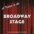 A Tribute to the Broadway Stage