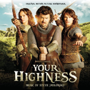 Your Highness (Original Motion Picture Soundtrack)