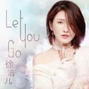 Let You Go专辑