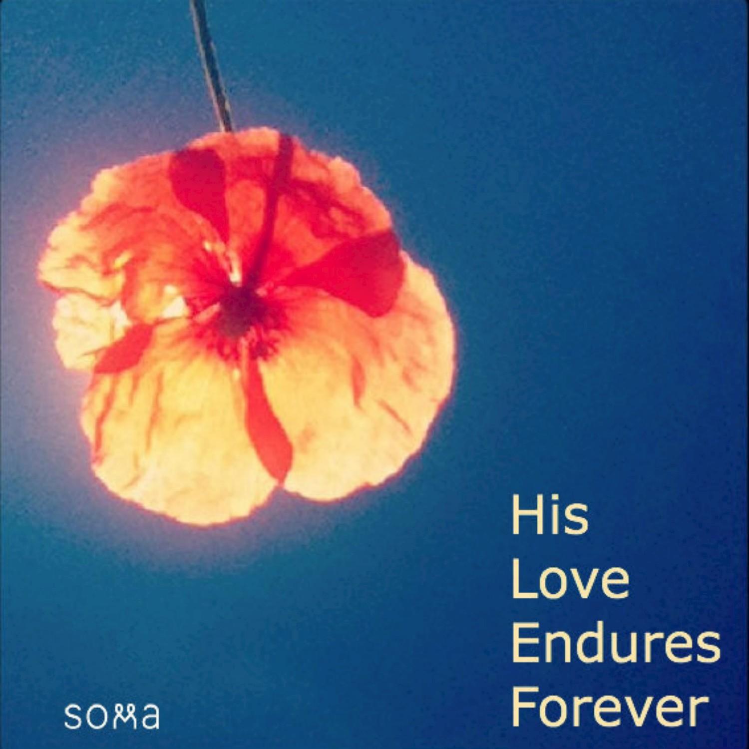 His Love Endures Forever