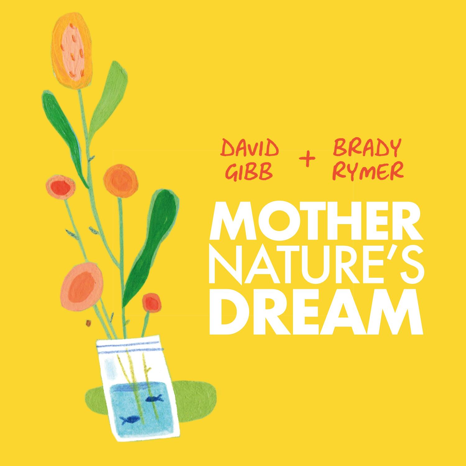 Mother Nature's Dream
