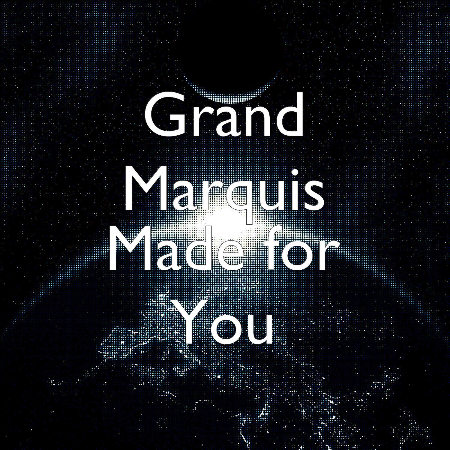 Made for You