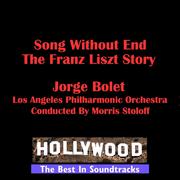 Song Without End - The Franz Liszt Story