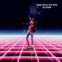 Cyber.Story（80.s Set Mix）专辑