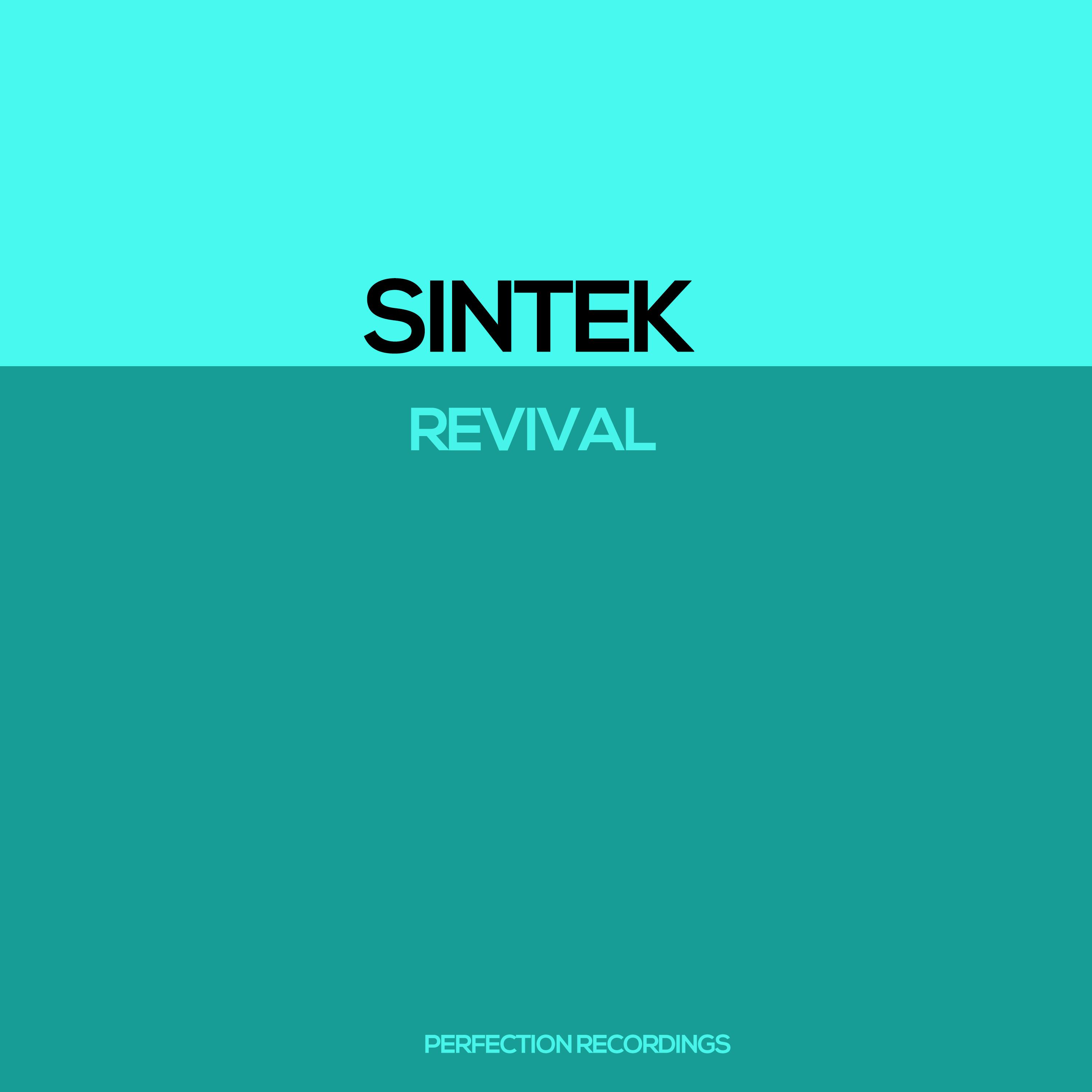 Sintek - Revival (Original Mix)