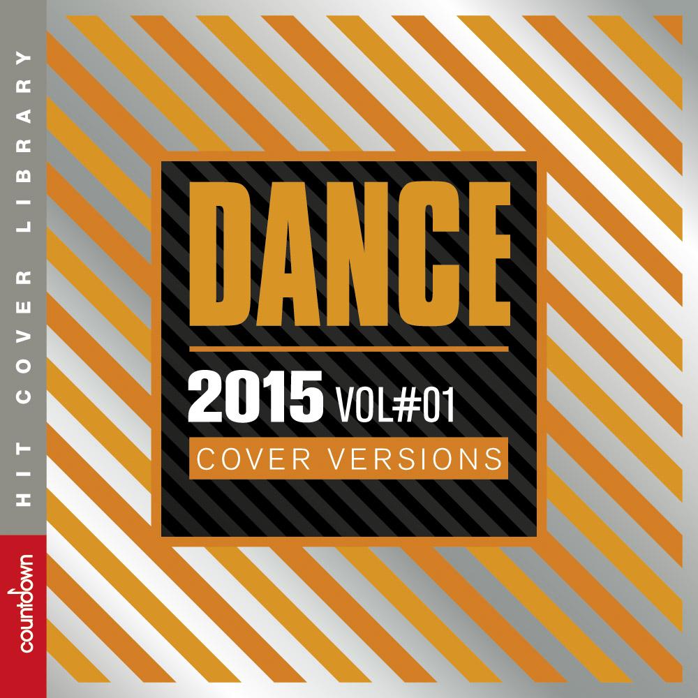 Dance 2015 Vol#01 (Cover Versions)