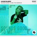 Sounds Good To Me (The Remixes)专辑