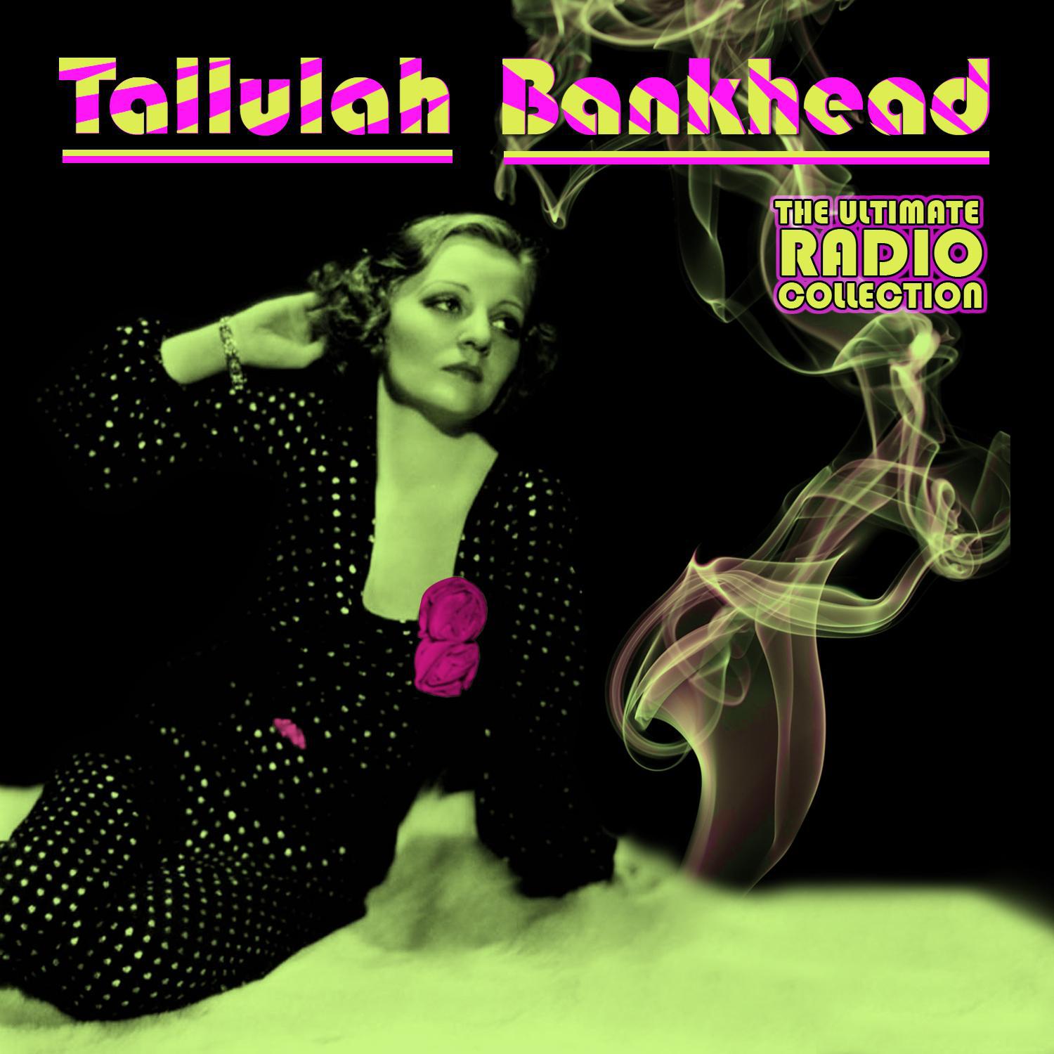 Tallulah Bankhead - The Big Show: January 14, 1951 Part 8