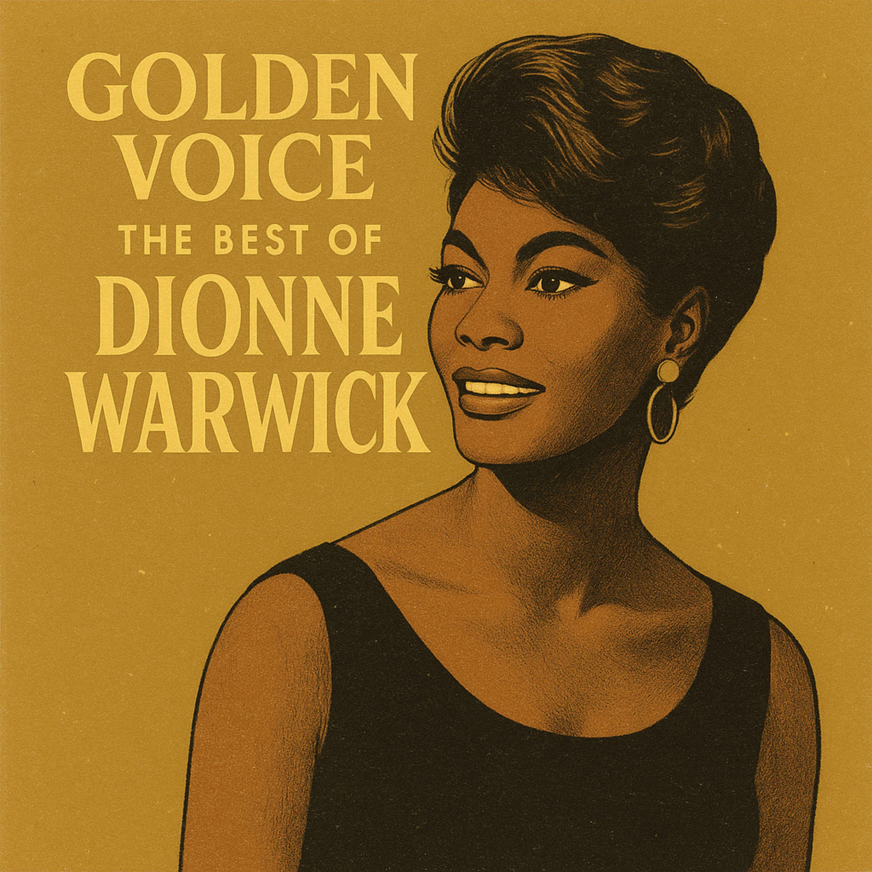 Golden Voice: the Best of Dionne Warwick