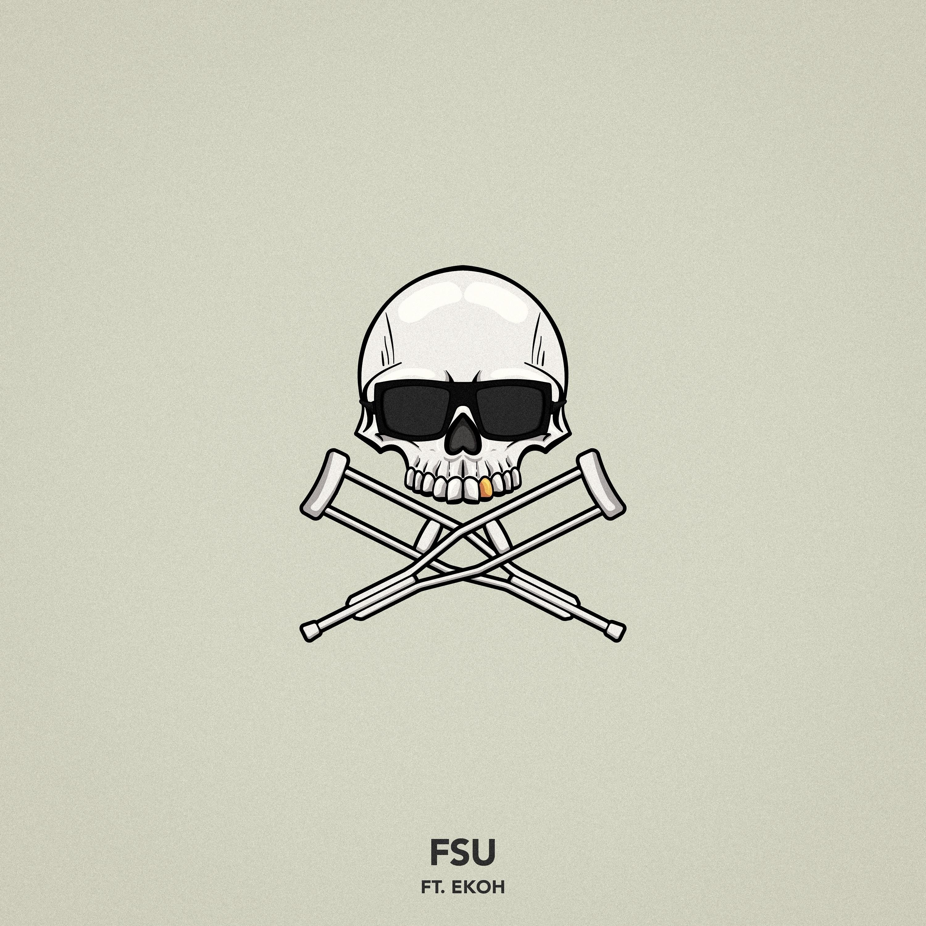 FSU (feat. Ekoh)