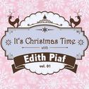 It's Christmas Time with Edith Piaf, Vol. 01