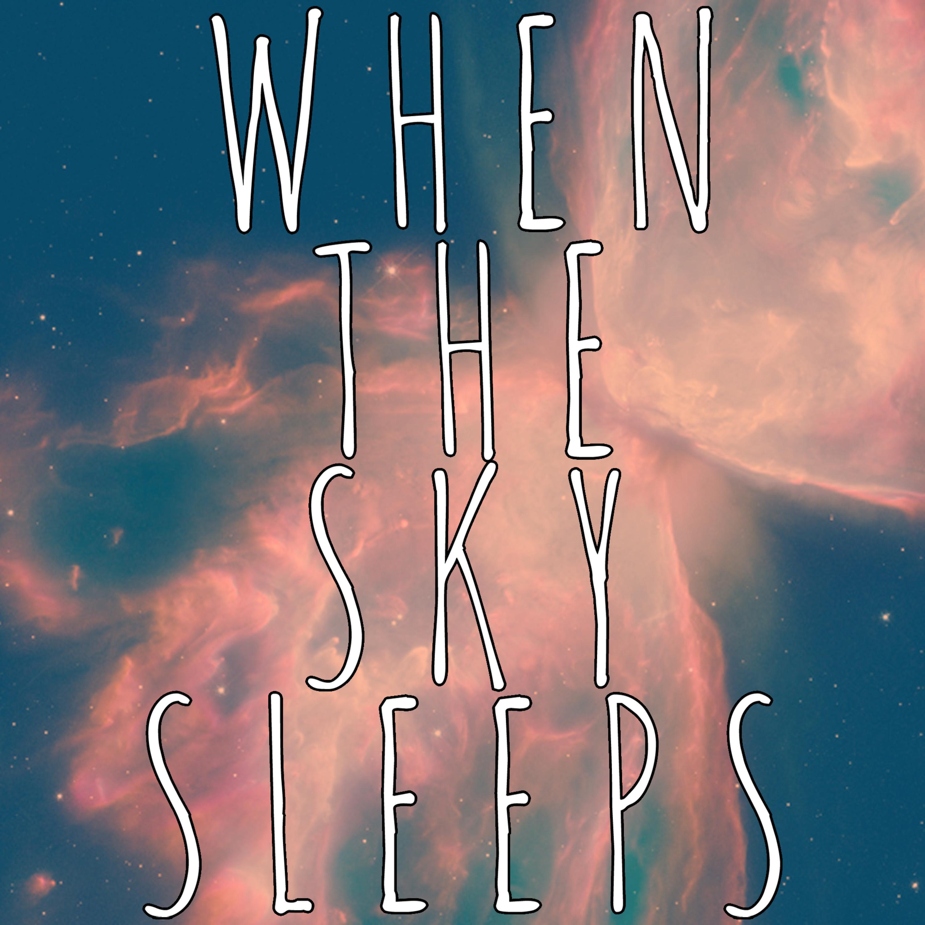 When the Sky Sleeps EP