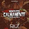 MC Aika - Montagem Calmamente Embrazante