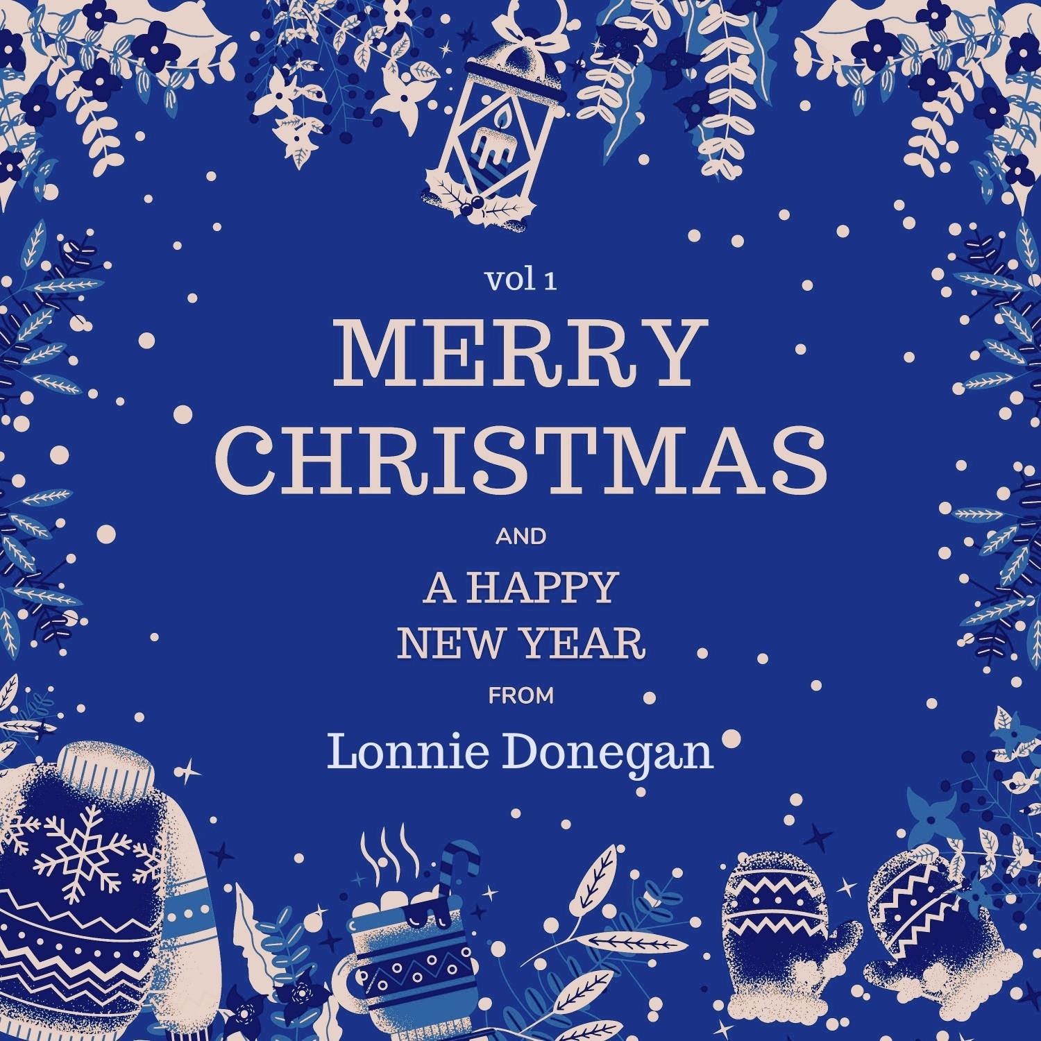 Merry Christmas and a Happy New Year from Lonnie Donegan, Vol. 1