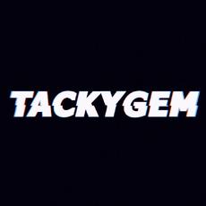 TACKYGEM