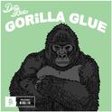 Gorilla Glue专辑