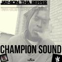 Champion Sound - Single专辑
