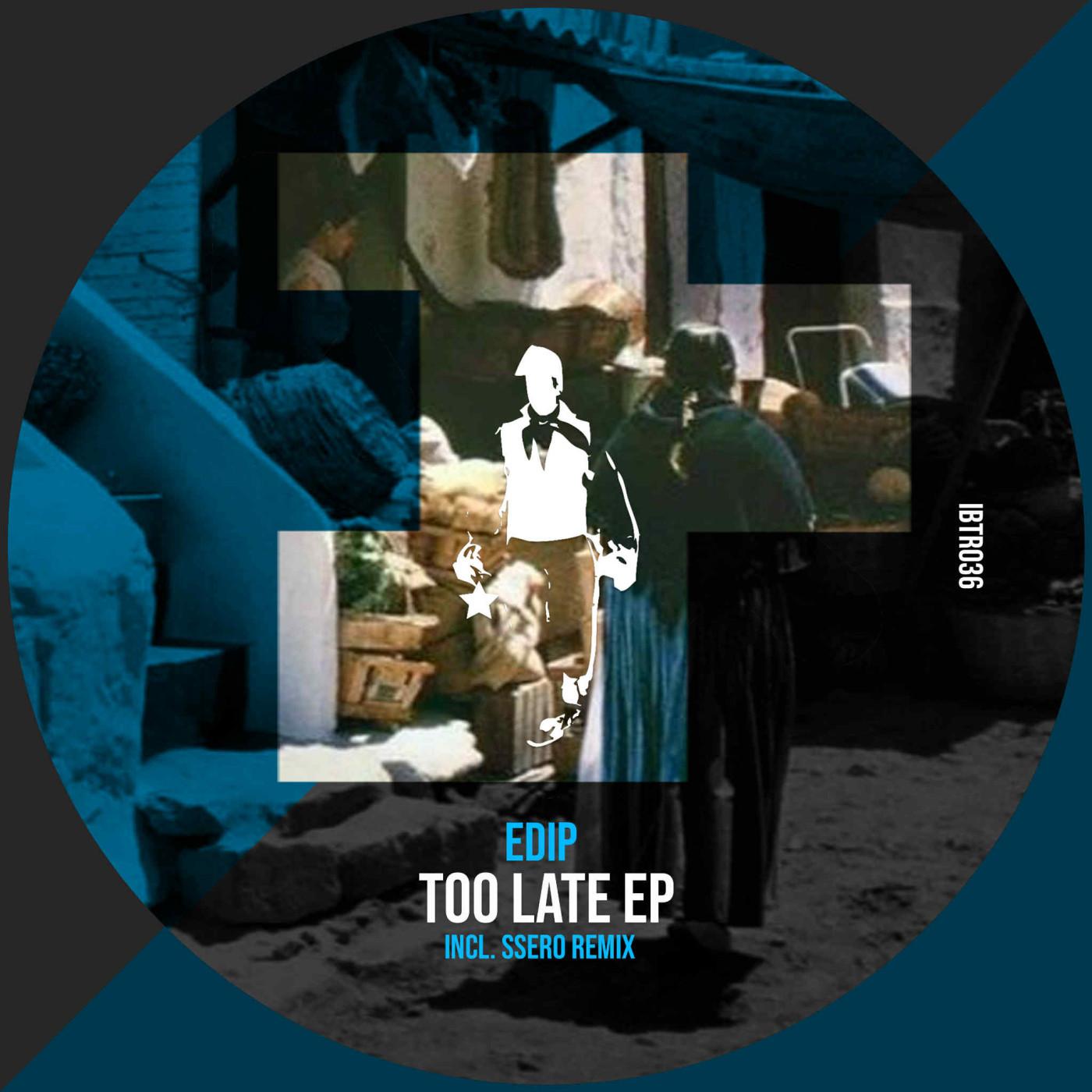 Too Late Ep