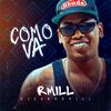 Rmill - Como Va