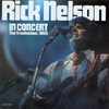 Rick Nelson in Concert (The Troubadour, 1969)专辑