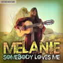 Melanie - Somebody Loves专辑