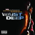 Waist Deep