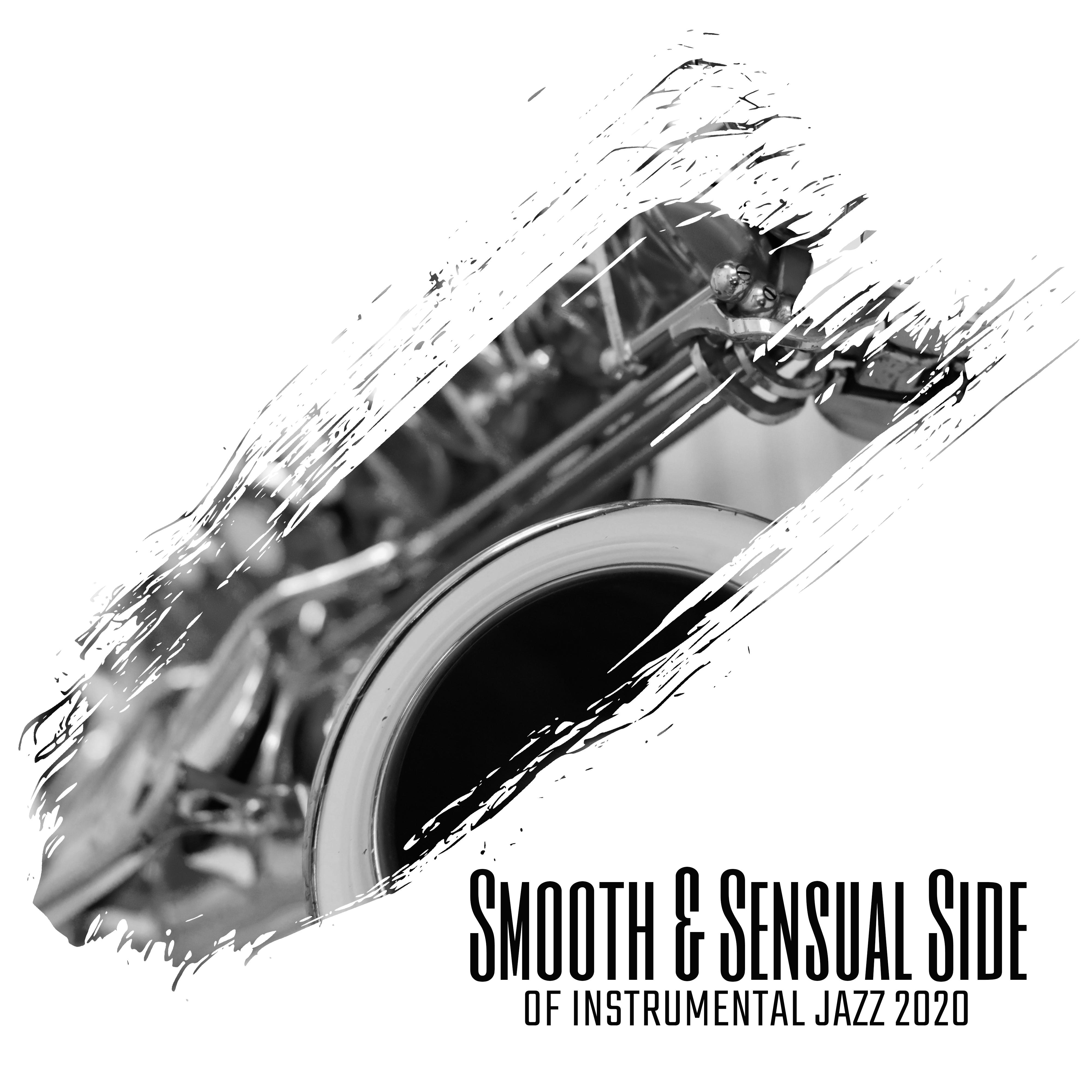 Smooth & Sensual Side of Instrumental Jazz 2020