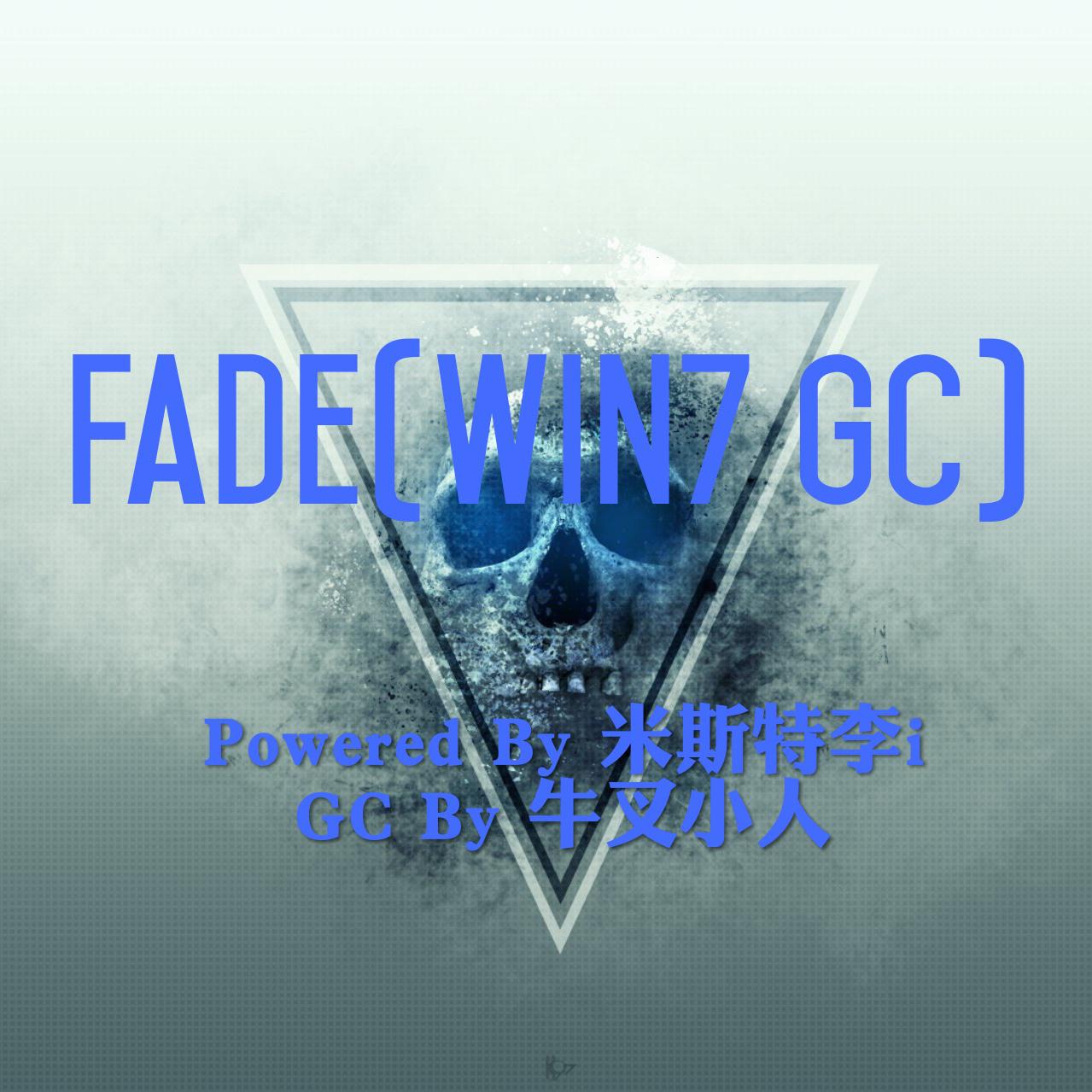 Fade(Win7 GC)专辑