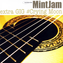 Extra GIG #Crying Moon Backing Tracks