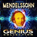 Mendelssohn - The Genius Collection专辑
