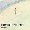 ENB(엔비) - I Don't Need You (Idny)