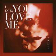 I know you love me (和声伴奏)