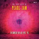 The Very Best Of Pearl Jam: In Concert on Air 1992-1995, Vol. 3 (Live)专辑