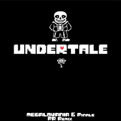 Toby Fox-MEGALOVANIA（FR-Finally Results remix）