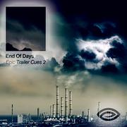 The End Of Days Epic Trailer Cues 2