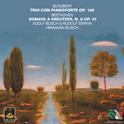 Schubert: Piano Trio, Op. 100 - Beethoven: Sonata Kreutzer, No. 9, Op. 47专辑