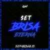 dj pablinho zs - Set Brisa Eterna