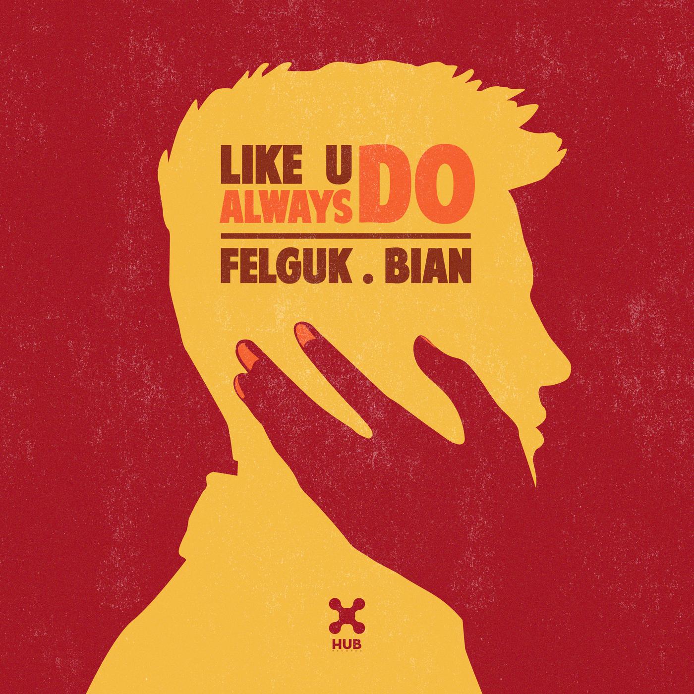 Like U Always Do
