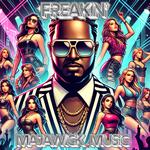 Freakin' (feat. T-Pain)专辑