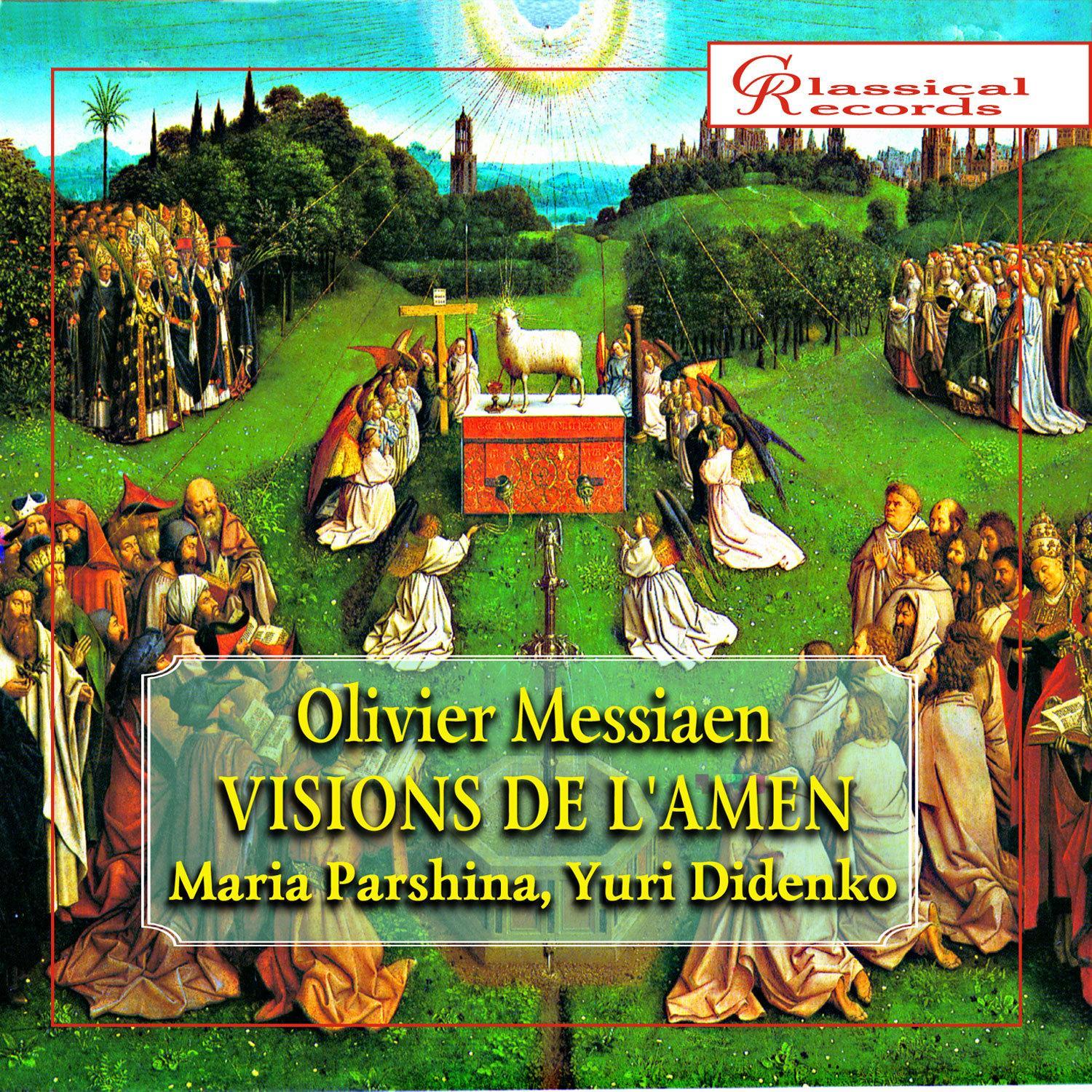 Olivier Messiaen: Visions De L'amen (For Two Pianos)