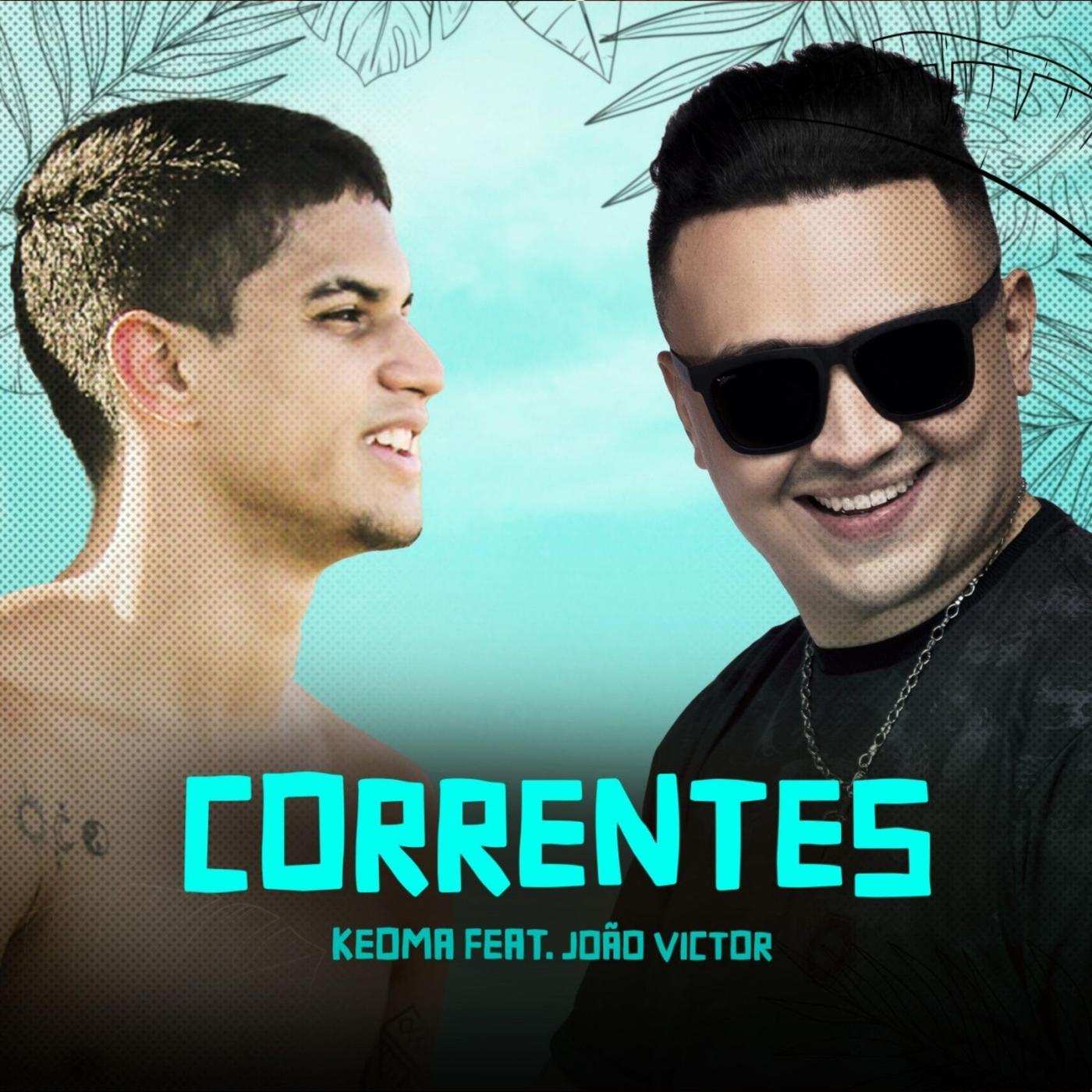 Correntes (feat. João Victor)