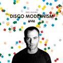 Disco Modernism (1983 - 2008)专辑