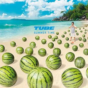 TUBE - だって夏じゃない