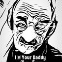 I m Your Daddy专辑