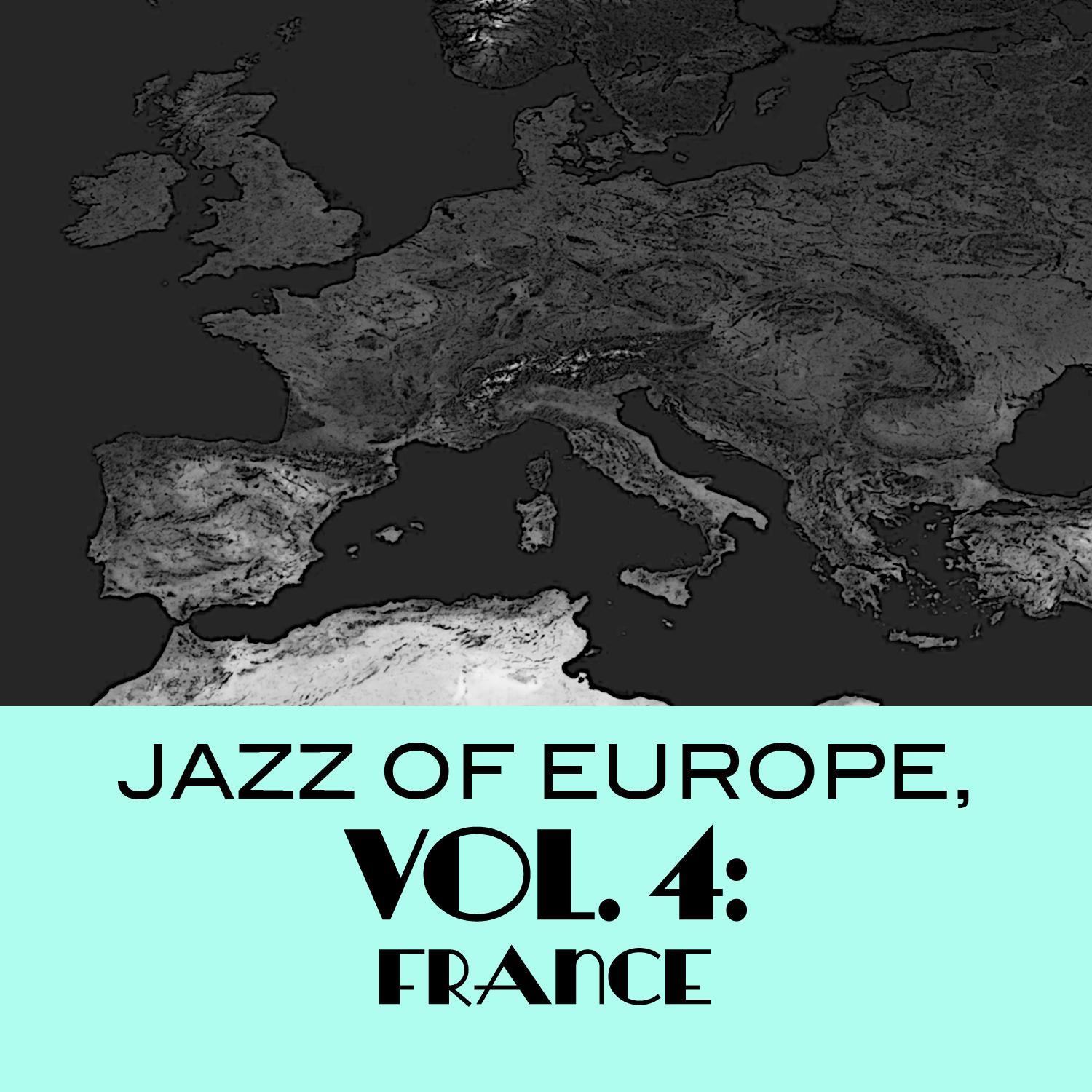 Jazz Of Europe, Vol. 4: France