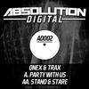 Onex & Trax - Party With Us (Original Mix)