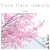 Para Para Sakura(Cheney Bootleg)
